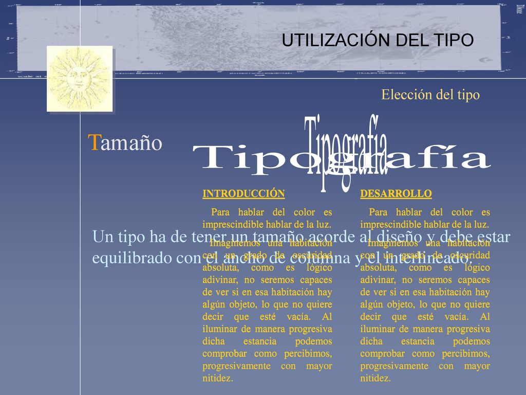 Tipografía Tipografía Tamaño UTILIZACIÓN DEL TIPO