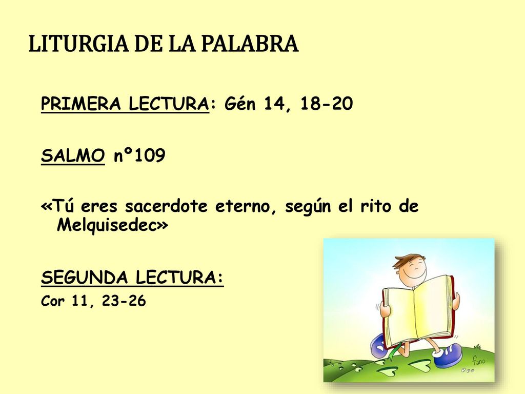 LITURGIA DE LA PALABRA PRIMERA LECTURA: Gén 14, SALMO nº109