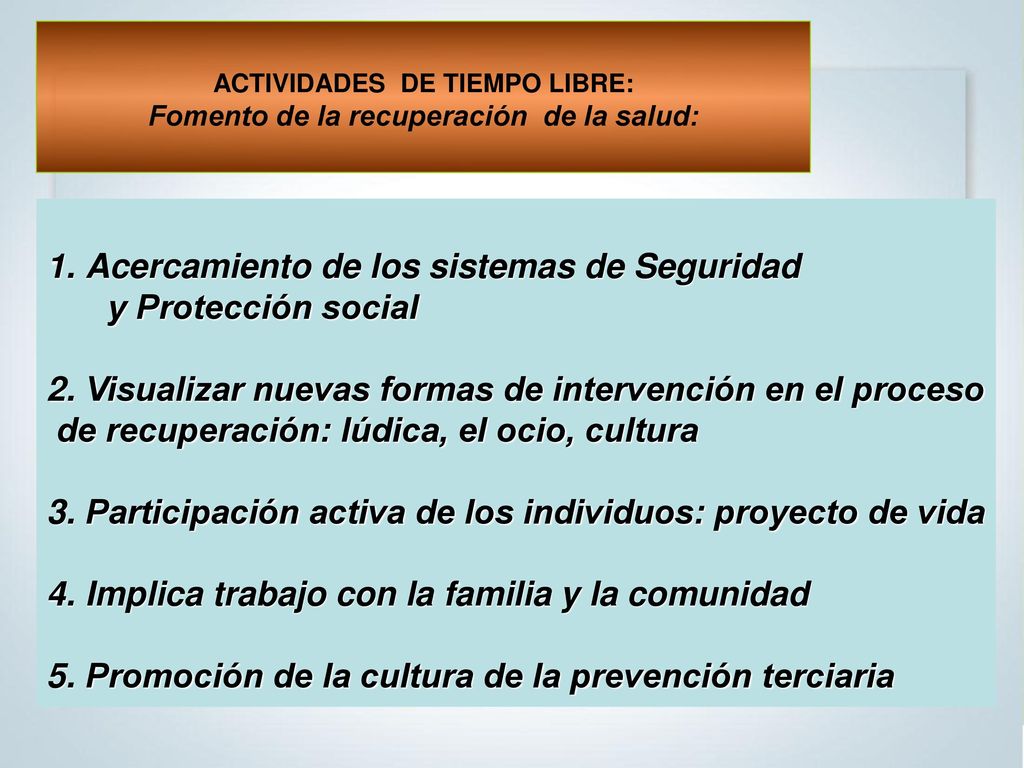 ACTIVIDADES DE TIEMPO LIBRE: Fomento de la recuperación de la salud: