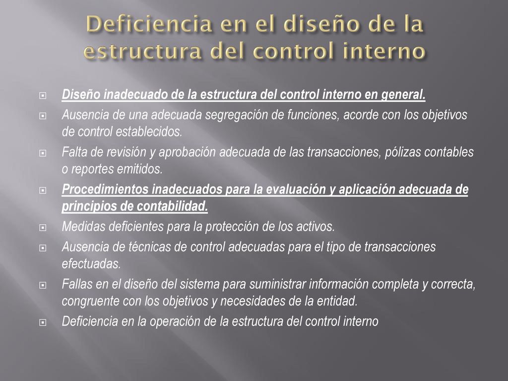Deficiencia en el diseño de la estructura del control interno