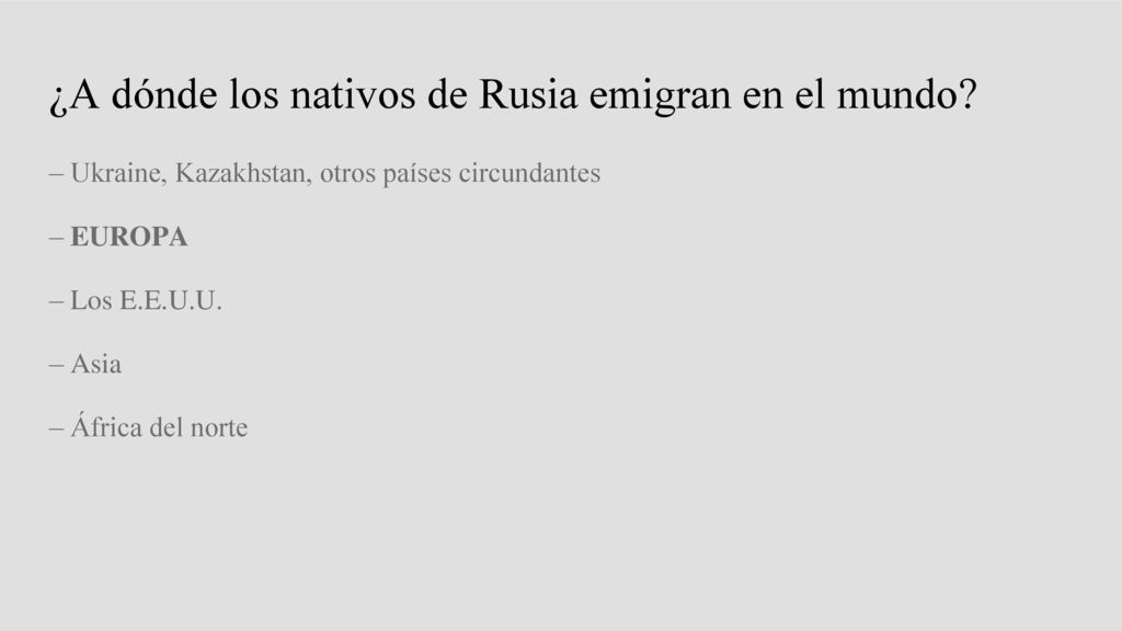 ¿A dónde los nativos de Rusia emigran en el mundo