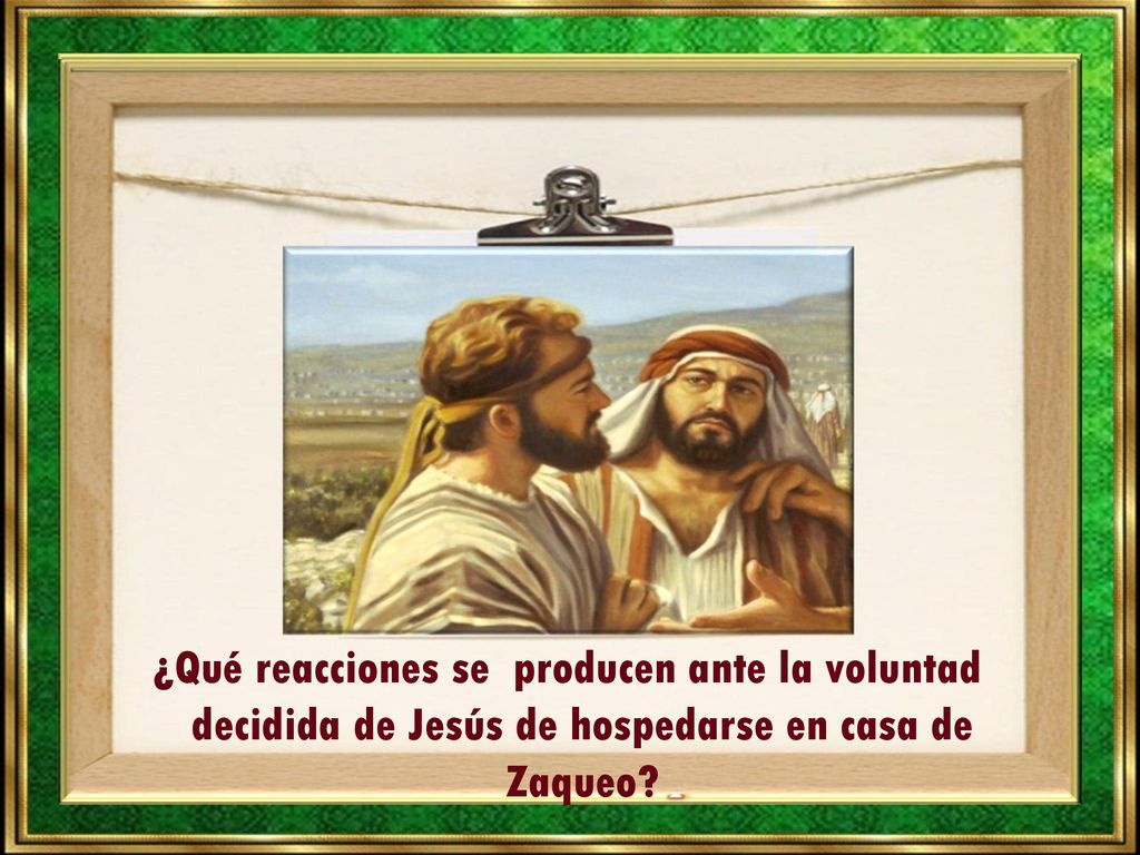 ¿Qué reacciones se producen ante la voluntad decidida de Jesús de hospedarse en casa de Zaqueo