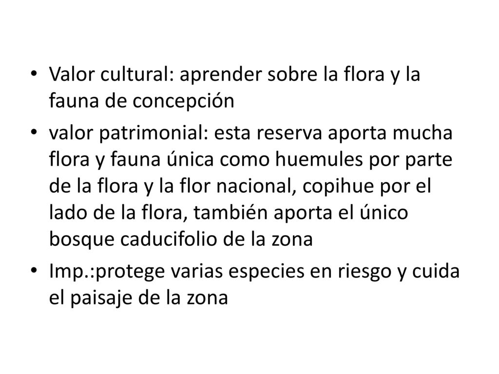 Valor cultural: aprender sobre la flora y la fauna de concepción
