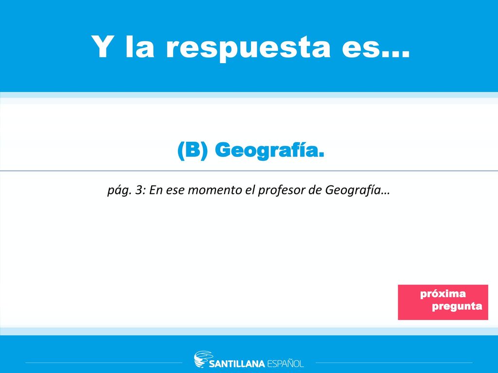 pág. 3: En ese momento el profesor de Geografía…