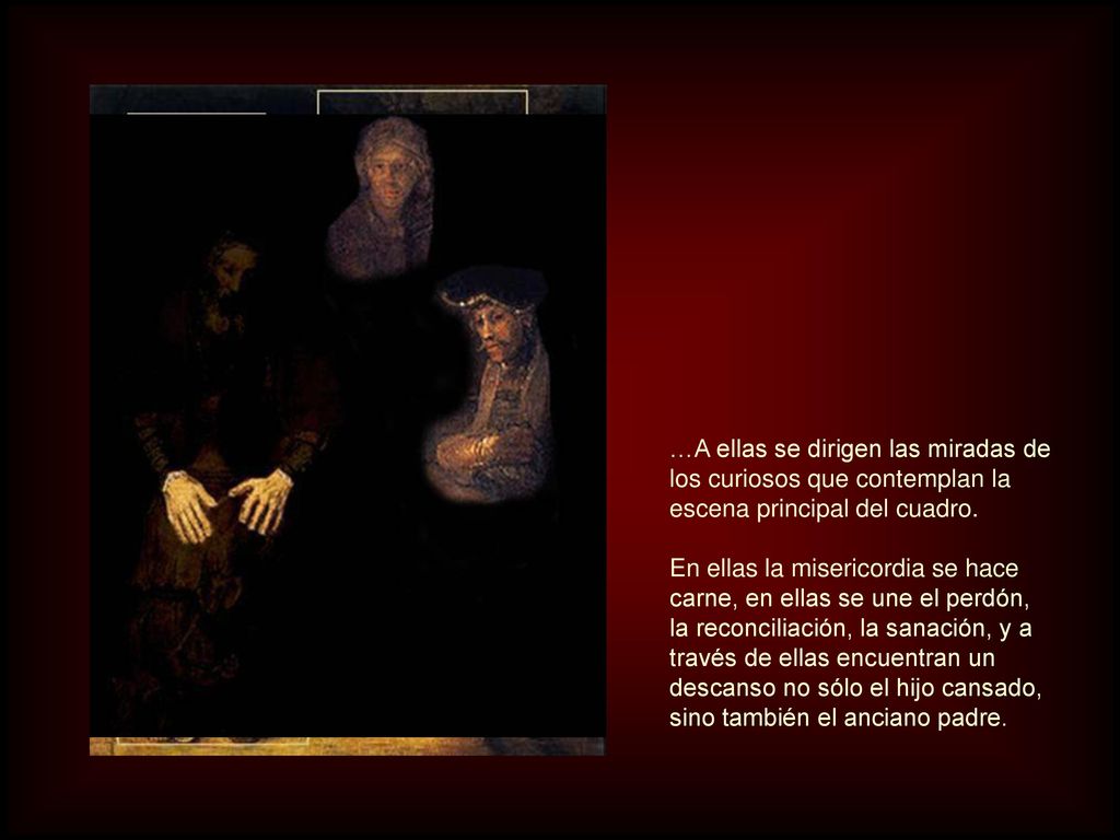 …A ellas se dirigen las miradas de los curiosos que contemplan la escena principal del cuadro.