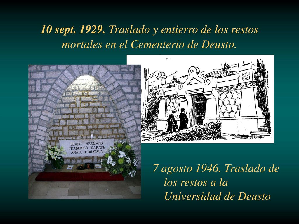 10 sept Traslado y entierro de los restos mortales en el Cementerio de Deusto.