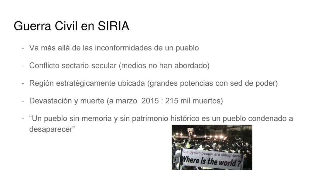 Guerra Civil en SIRIA Va más allá de las inconformidades de un pueblo