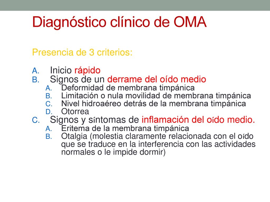 CASO CLÍNICO Mujer de 35 años. A.P. Otitis en la infancia. Acude por otalgia intensa en oído derecho y sensación de taponamiento.