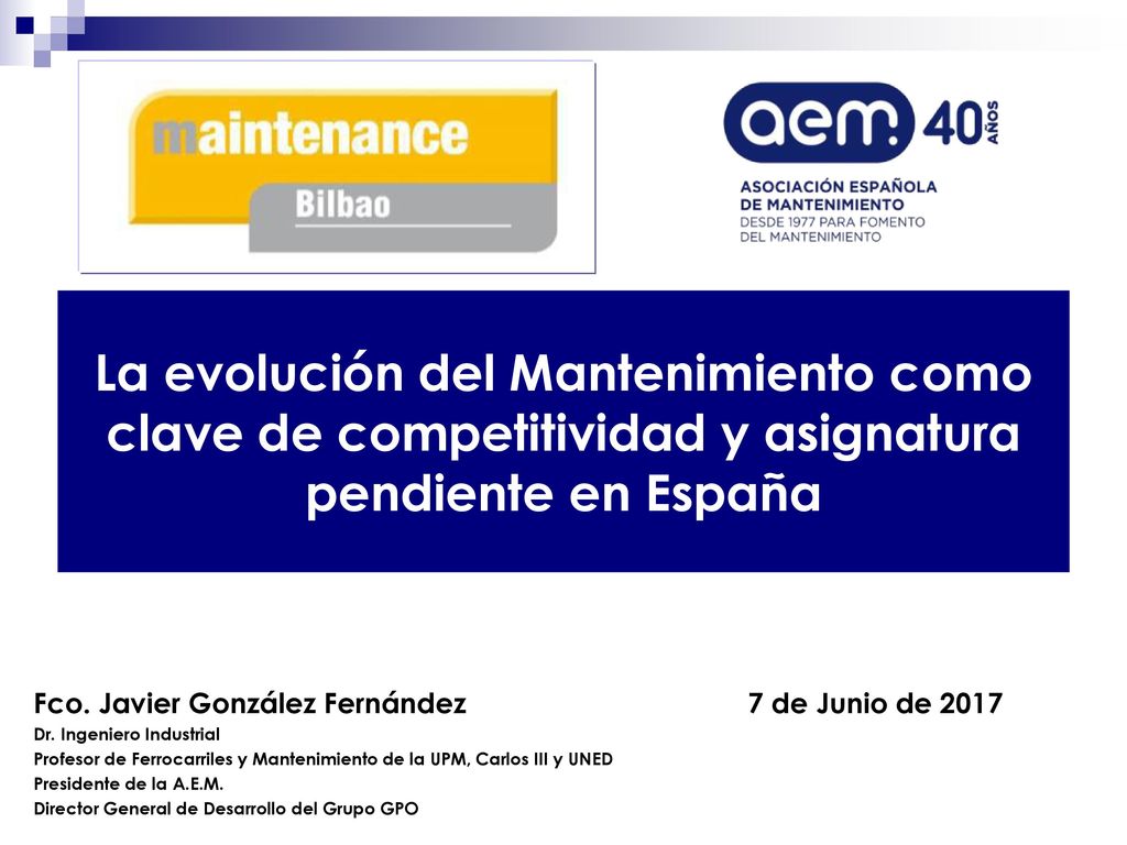 La evolución del Mantenimiento como clave de competitividad y asignatura pendiente en España