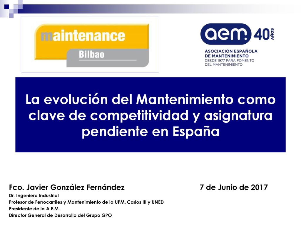 La evolución del Mantenimiento como clave de competitividad y asignatura pendiente en España
