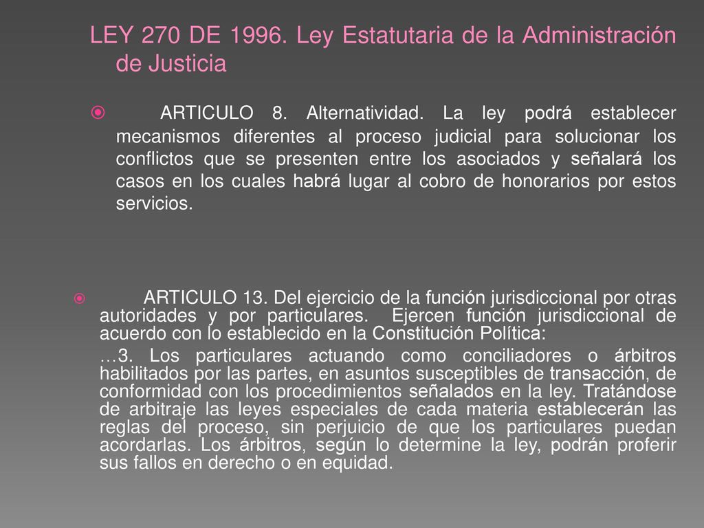 LEY 270 DE Ley Estatutaria de la Administración de Justicia