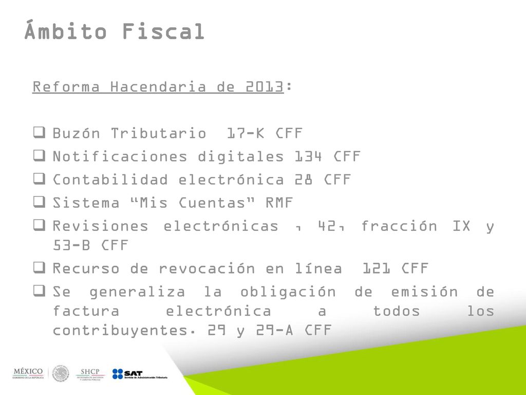 Ámbito Fiscal Reforma Hacendaria de 2013: Buzón Tributario 17-K CFF