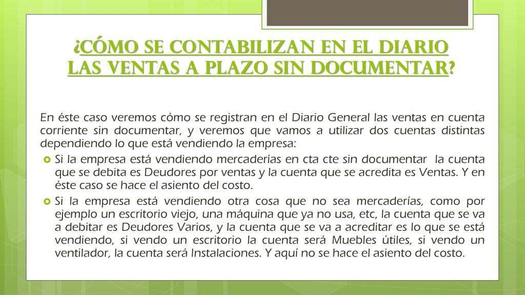 ¿Cómo se contabilizan en el Diario las ventas a plazo sin documentar
