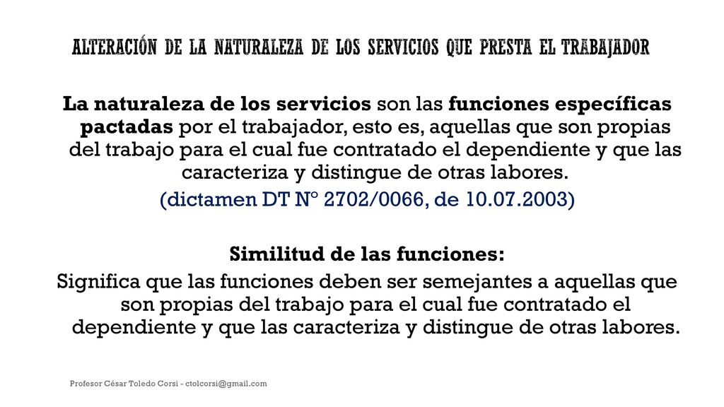 Alteración de la naturaleza de los servicios que presta el trabajador