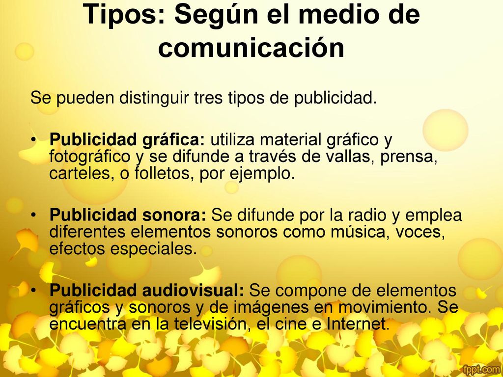 Tipos: Según el medio de comunicación