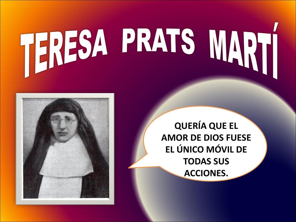 QUERÍA QUE EL AMOR DE DIOS FUESE EL ÚNICO MÓVIL DE TODAS SUS ACCIONES.