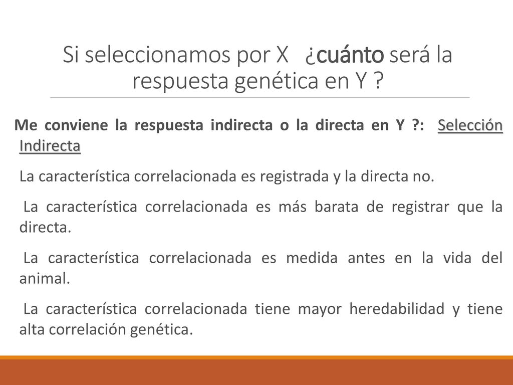 Si seleccionamos por X ¿cuánto será la respuesta genética en Y