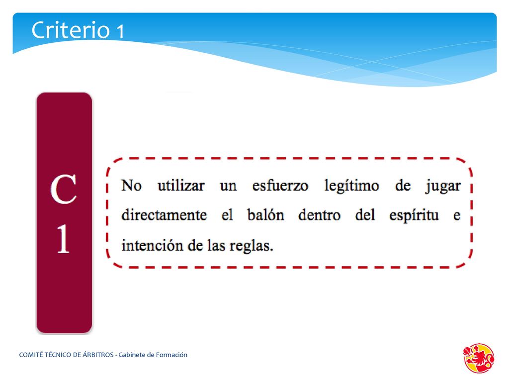 Criterio 1 COMITÉ TÉCNICO DE ÁRBITROS - Gabinete de Formación
