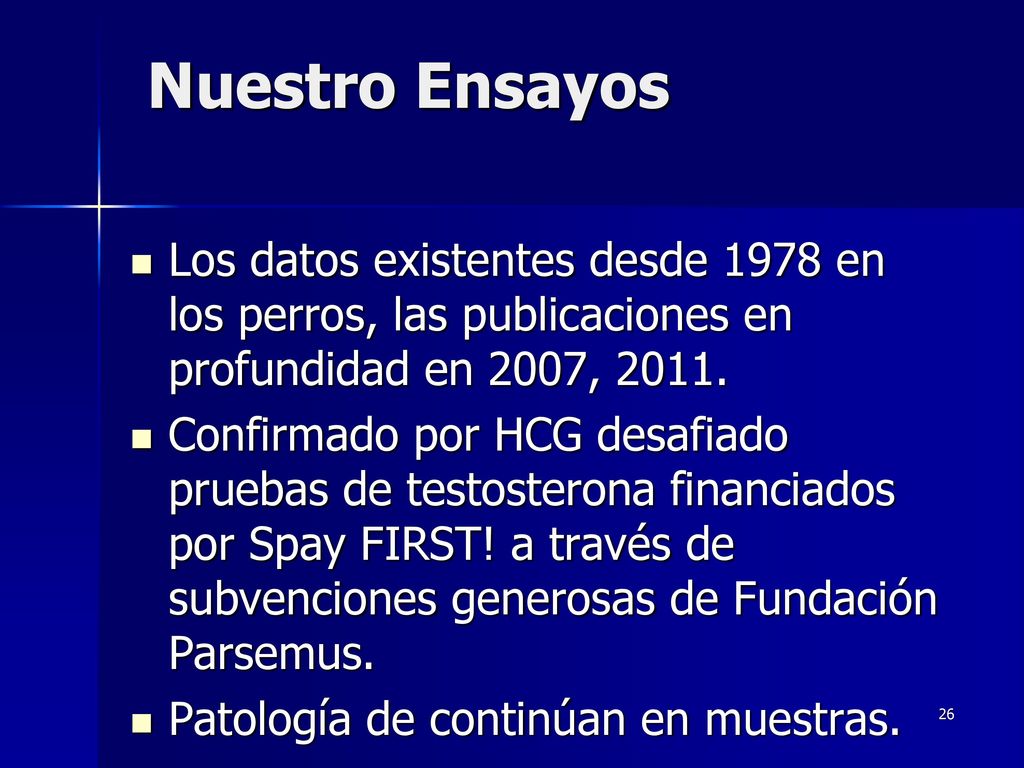 Nuestro Ensayos Los datos existentes desde 1978 en los perros, las publicaciones en profundidad en 2007,