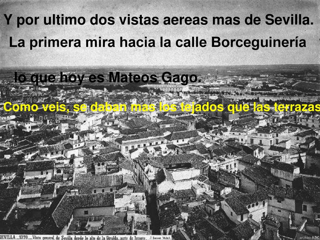 Y por ultimo dos vistas aereas mas de Sevilla.