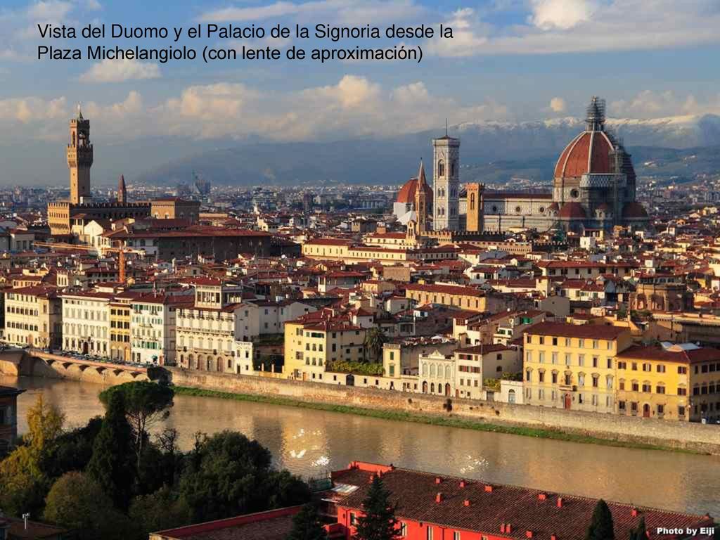 Vista del Duomo y el Palacio de la Signoria desde la Plaza Michelangiolo (con lente de aproximación)