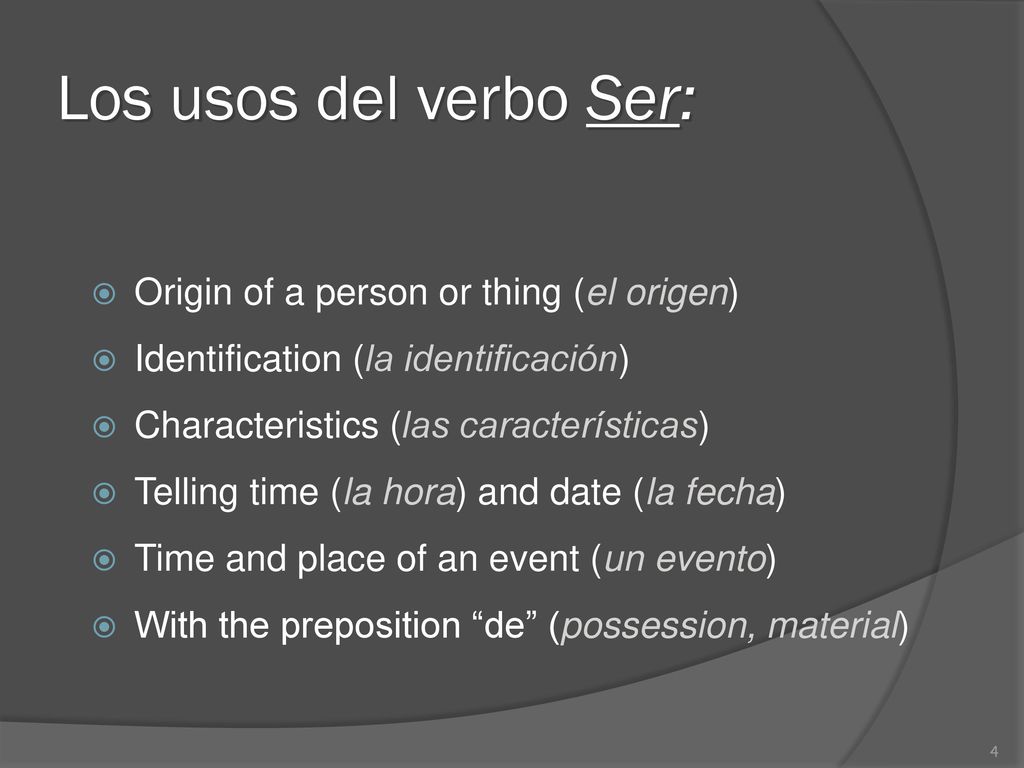 Los usos del verbo Ser: Origin of a person or thing (el origen)