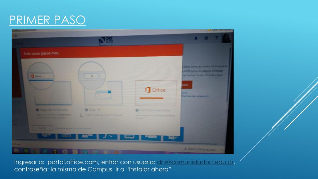 Primer paso Ingresar a: portal.office.com, entrar con usuario: contraseña: la misma de Campus.