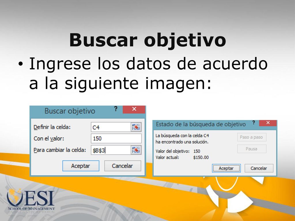 Buscar objetivo Ingrese los datos de acuerdo a la siguiente imagen: