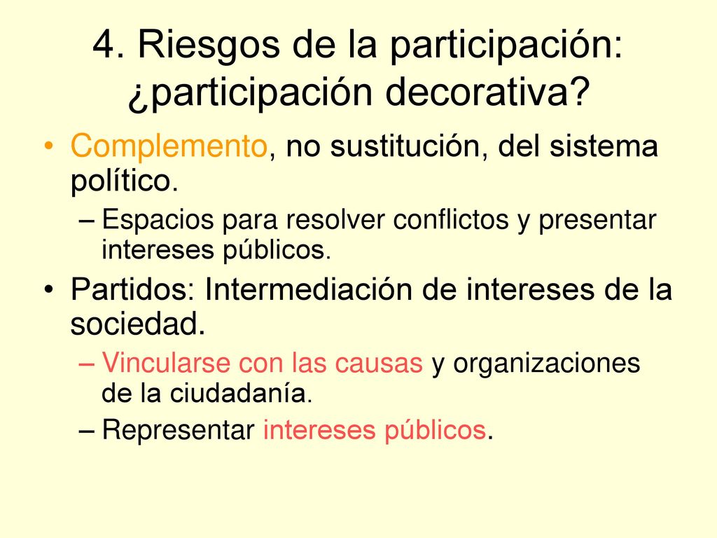 4. Riesgos de la participación: ¿participación decorativa