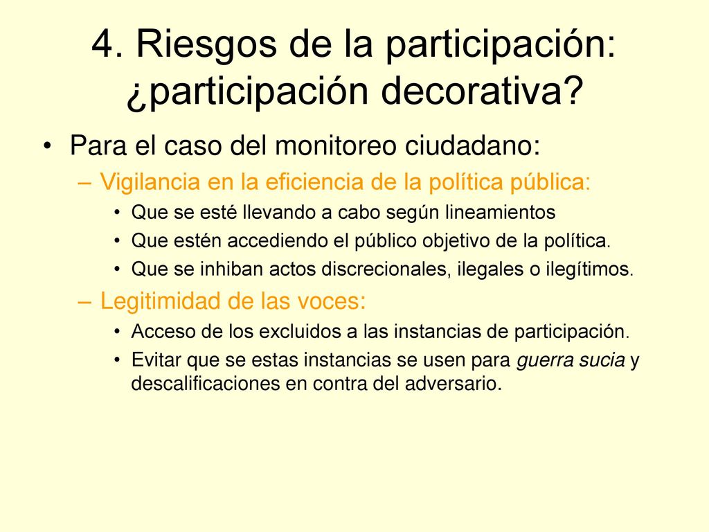 4. Riesgos de la participación: ¿participación decorativa