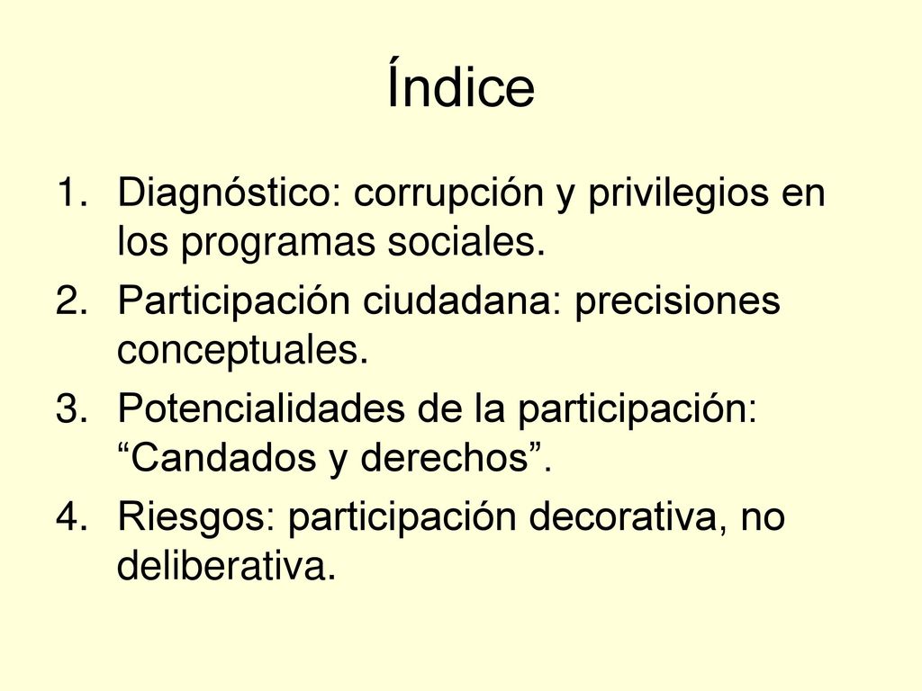 Índice Diagnóstico: corrupción y privilegios en los programas sociales. Participación ciudadana: precisiones conceptuales.