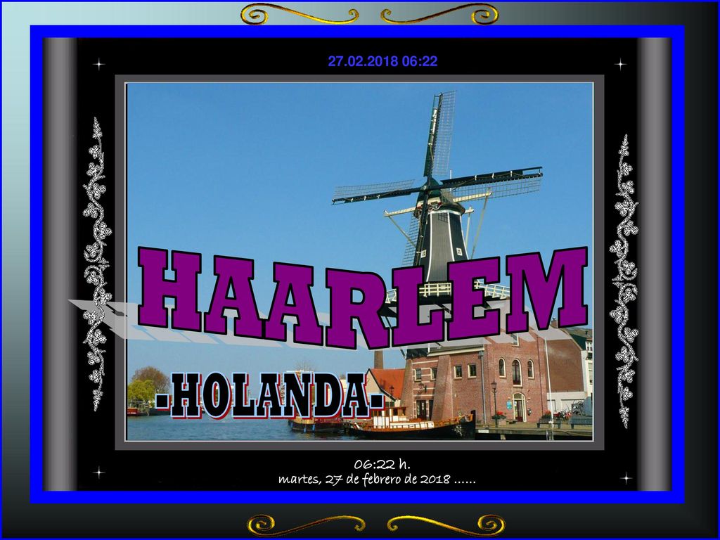 HAARLEM -HOLANDA- martes, 27 de febrero de 2018 …… 06:21 h.