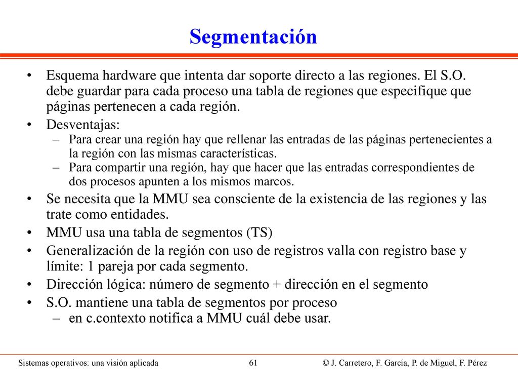 Segmentación Entrada de la tabla de segmentos contiene (entre otros):