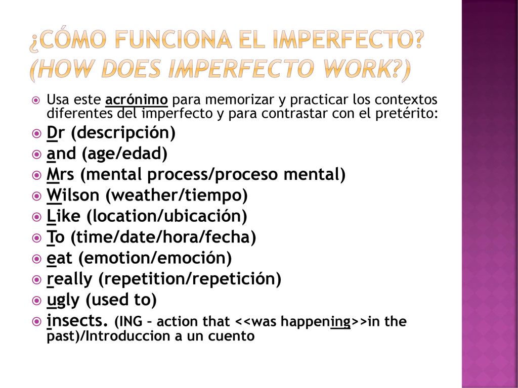 ¿Cómo funciona el imperfecto (How does imperfecto work )