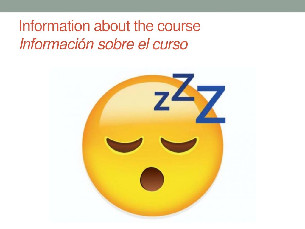 Information about the course Información sobre el curso
