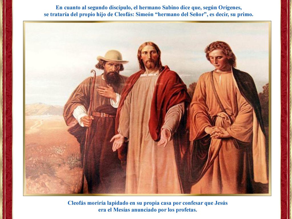Cleofás moriría lapidado en su propia casa por confesar que Jesús