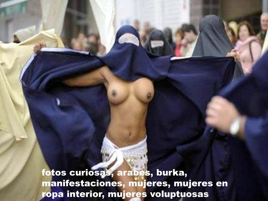fotos curiosas, arabes, burka, manifestaciones, mujeres, mujeres en ropa interior, mujeres voluptuosas