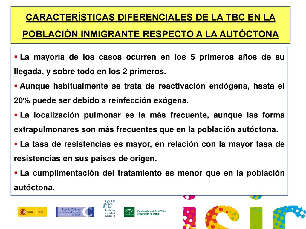 CARACTERÍSTICAS DIFERENCIALES DE LA TBC EN LA POBLACIÓN INMIGRANTE RESPECTO A LA AUTÓCTONA