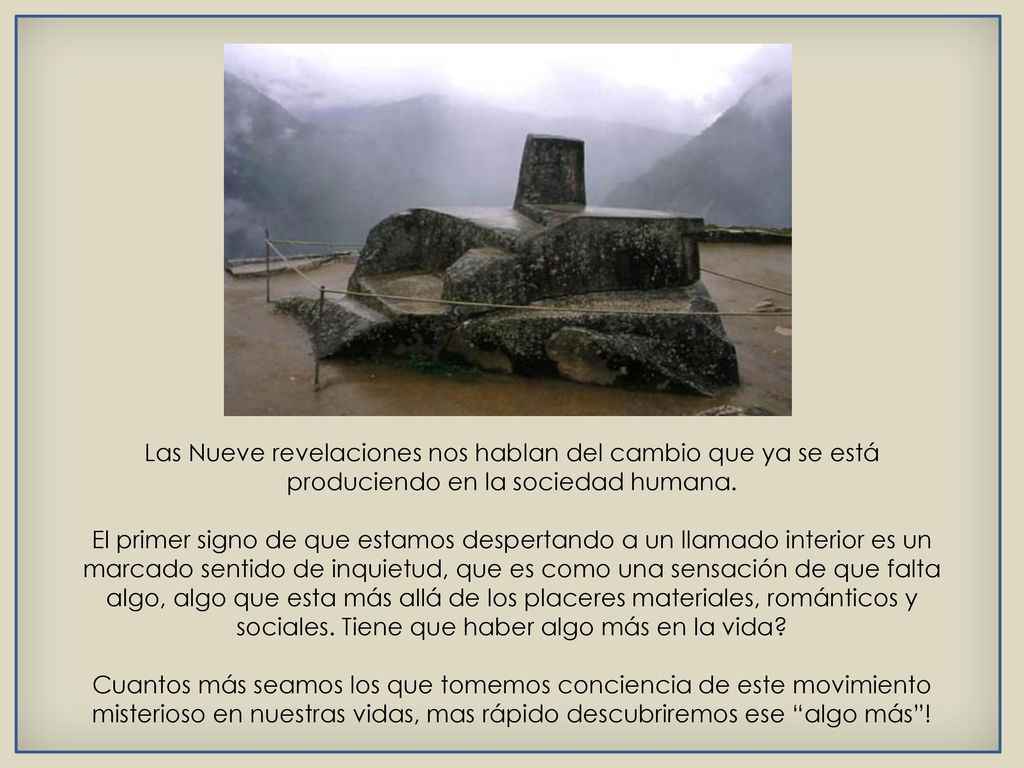 Las Nueve revelaciones nos hablan del cambio que ya se está produciendo en la sociedad humana.