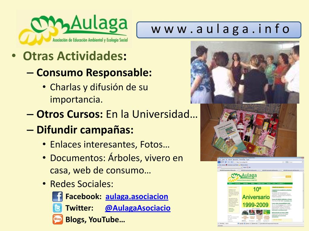 w w w . a u l a g a . i n f o Otras Actividades: Consumo Responsable: