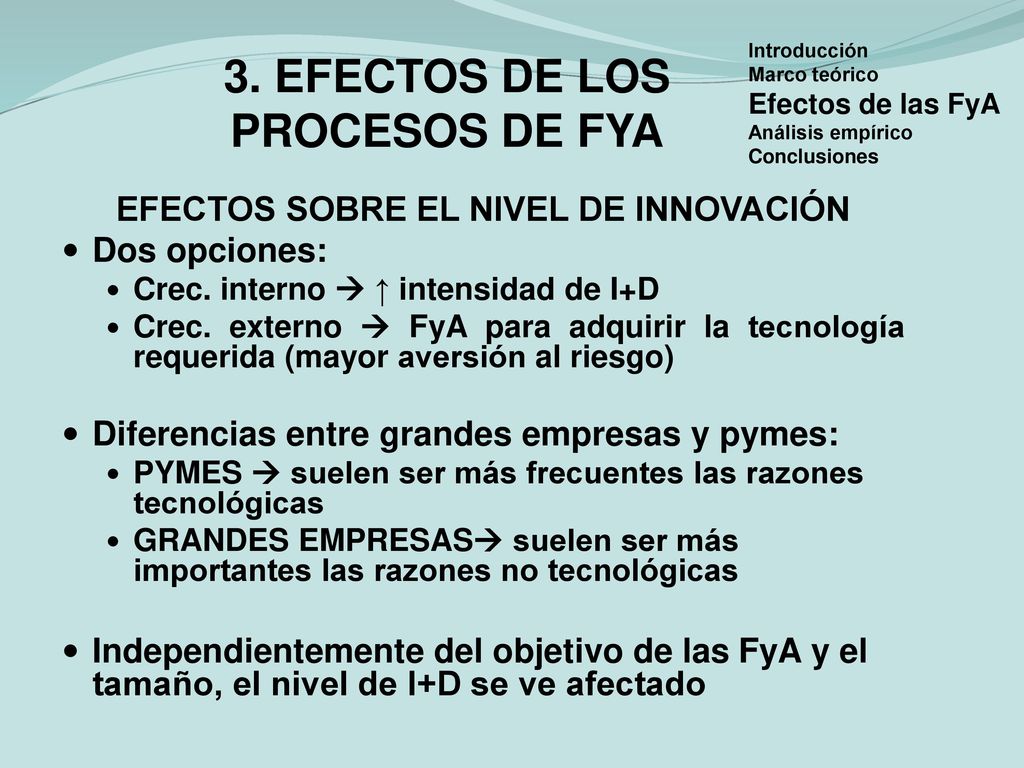 3. EFECTOS DE LOS PROCESOS DE FYA EFECTOS SOBRE EL NIVEL DE INNOVACIÓN