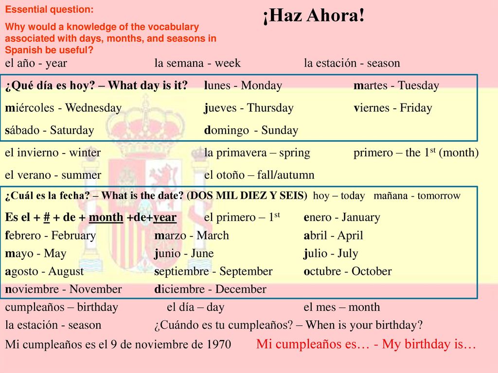 ¡Haz Ahora! el año - year la semana - week la estación - season