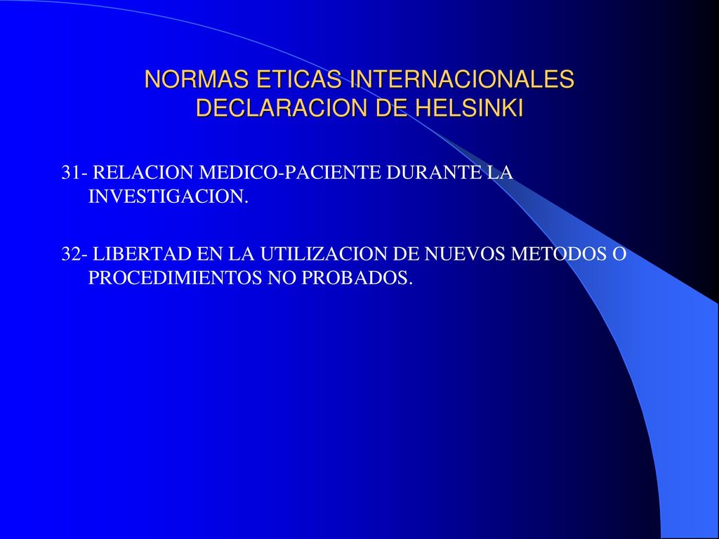 NORMAS ETICAS INTERNACIONALES DECLARACION DE HELSINKI