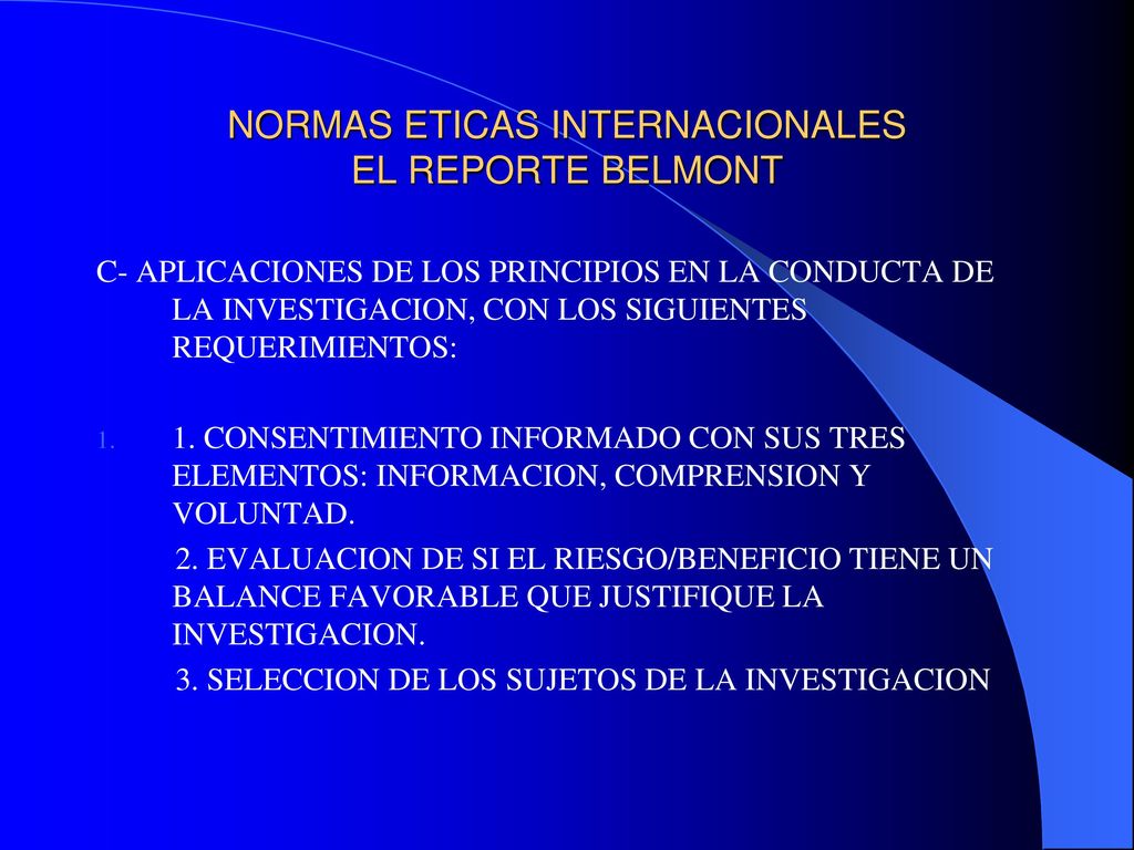 NORMAS ETICAS INTERNACIONALES EL REPORTE BELMONT
