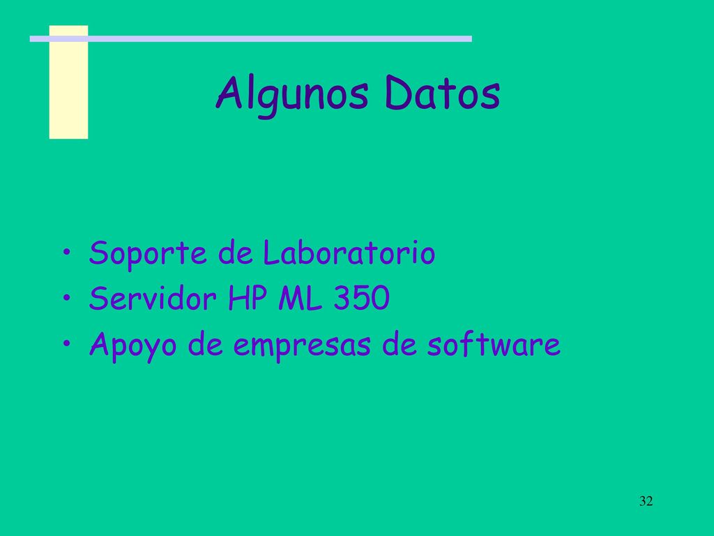 Algunos Datos Soporte de Laboratorio Servidor HP ML 350