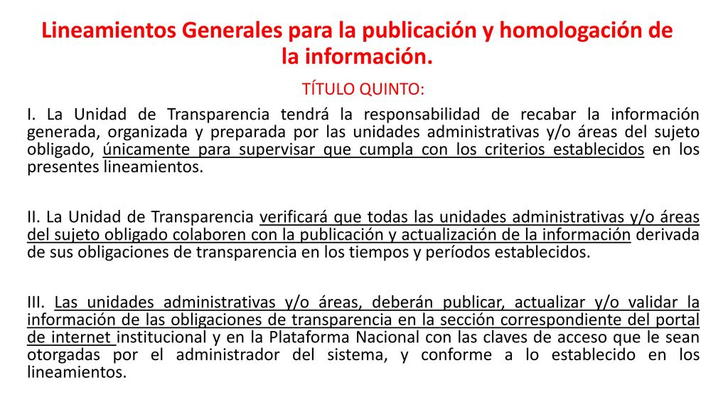 Características de la información que debe ser subida a la Plataforma: