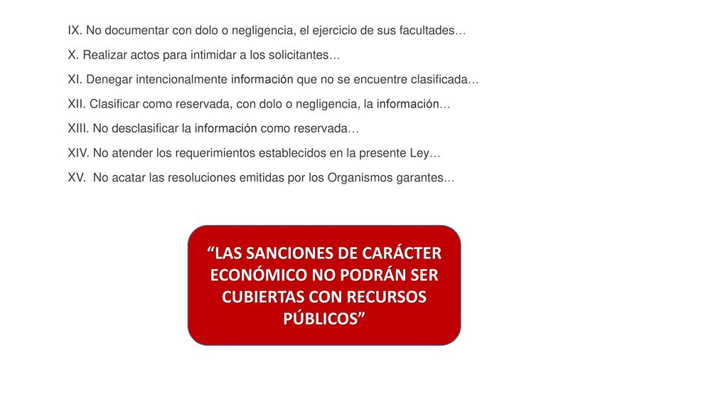 Artículo 159. Serán consideradas CAUSAS DE SANCIÓN por incumplimiento de las obligaciones establecidas en la materia de la presente Ley, al menos las siguientes: