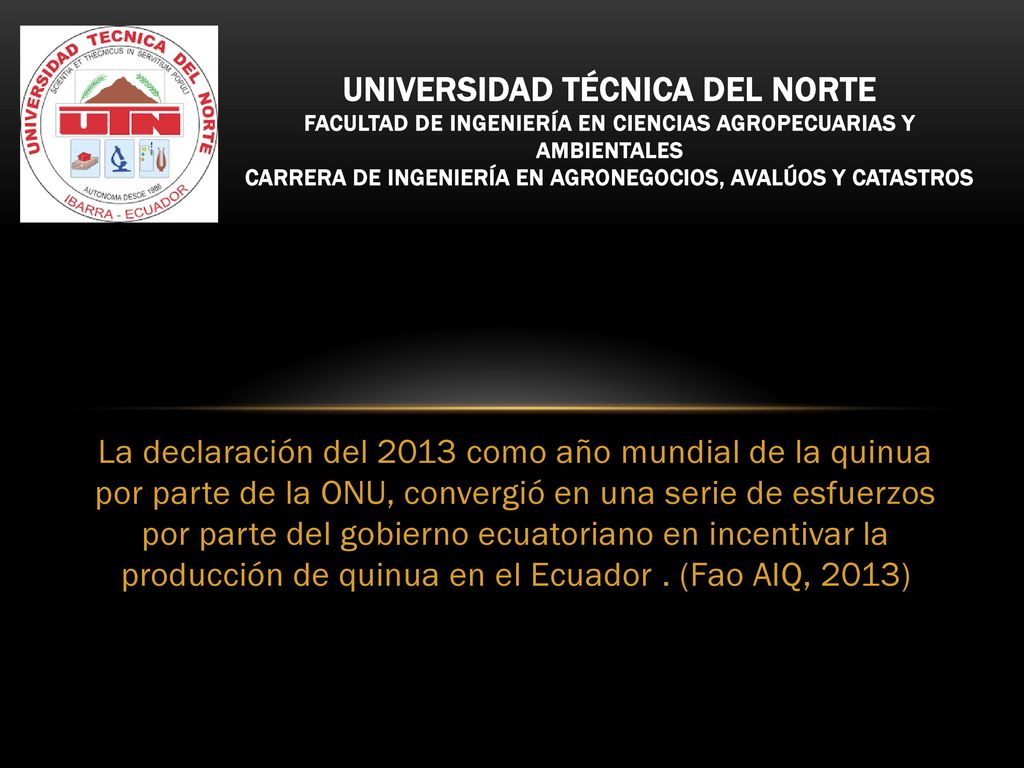 Universidad técnica del norte FACULTAD DE INGENIERÍA EN CIENCIAS AGROPECUARIAS Y AMBIENTALES CARRERA DE INGENIERÍA EN AGRONEGOCIOS, AVALÚOS Y CATASTROS