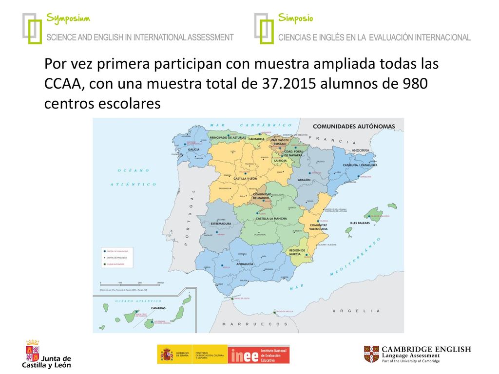Por vez primera participan con muestra ampliada todas las CCAA, con una muestra total de alumnos de 980 centros escolares