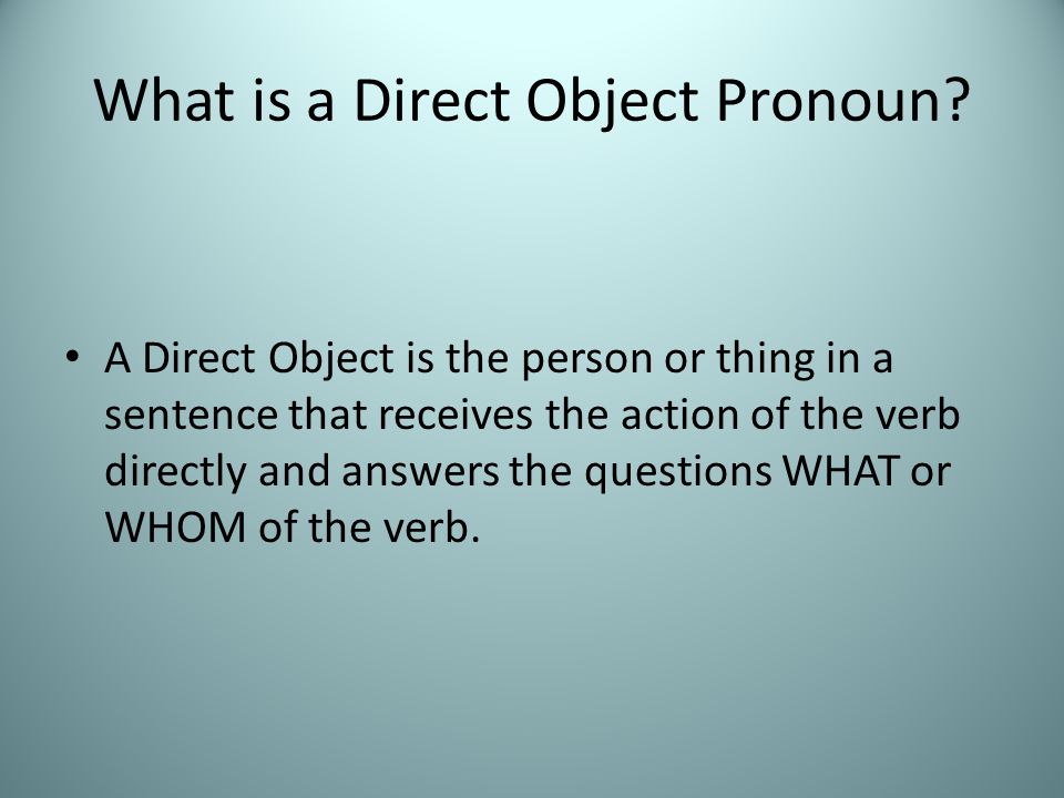 What is a Direct Object Pronoun